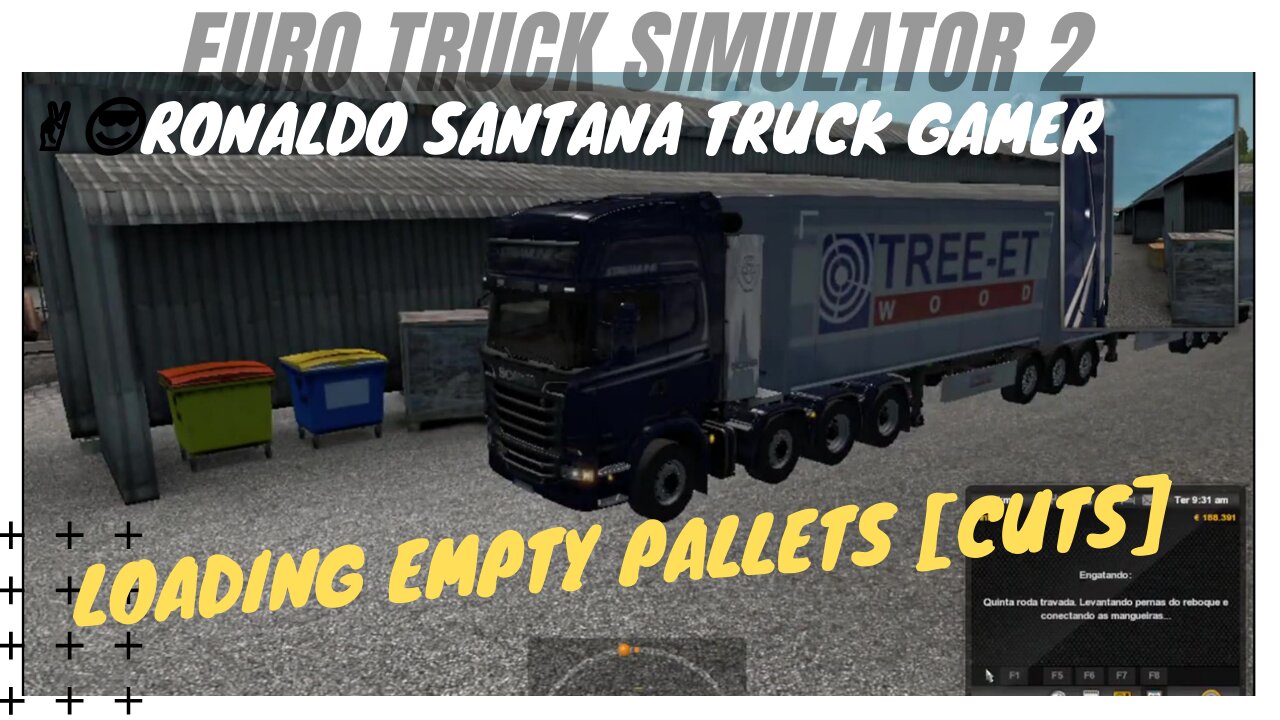 🚚LOADING EMPTY PALLETS [cuts] ✌️😎RONALDO SANTANA TRUCK GAMER-ETS2