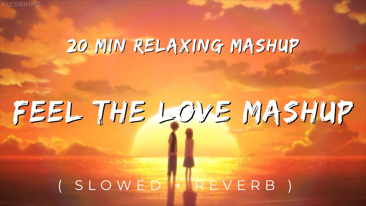 Valentine Love Mashup 2023 | NonstopJukebox | JUST CHILL BUDDY | Romantic | Lofi| Night Drive Mashup