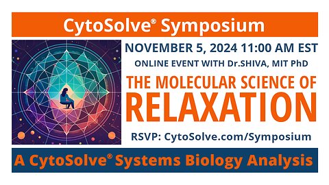 Watch The Molecular Science of Relaxation - CytoSolve® Symposium Series