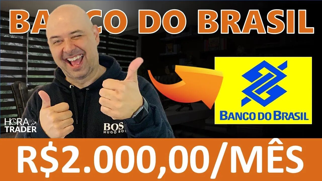 🔵 BBAS3: GANHE R$2.000 POR MÊS INVESTINDO EM BANCO DO BRASIL (BBAS3) |VALE A PENA INVESTIR EM BBAS3?