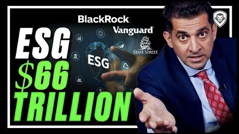 ESG EXPOSED - A $66 Trillion Dollar Weapon Used To Control Corporate America
