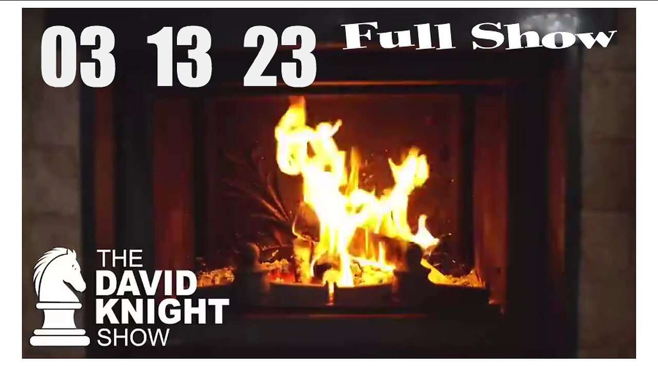DAVID KNIGHT (Full Show) 03_13_23 Monday