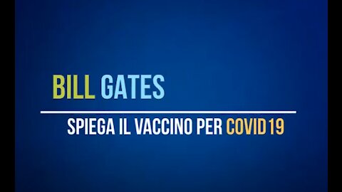 Bill Gates spiega vaccino Covid19