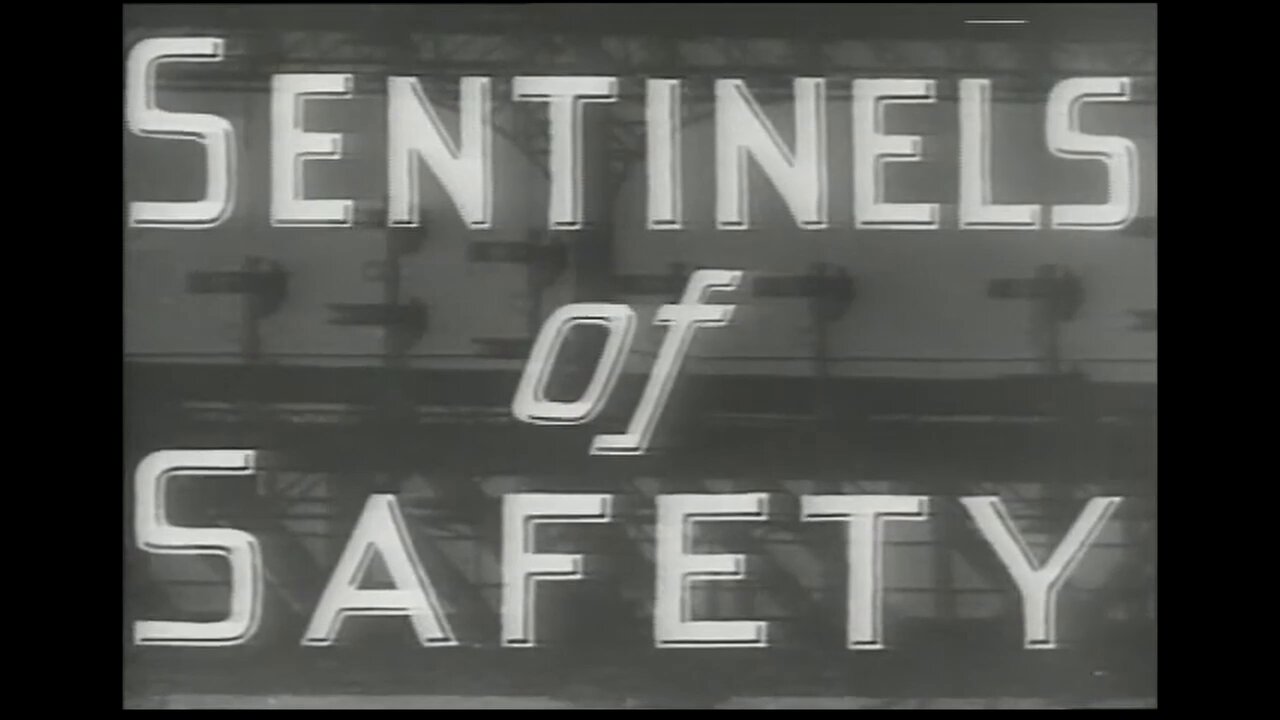 (1930's) Sentinels of Safety