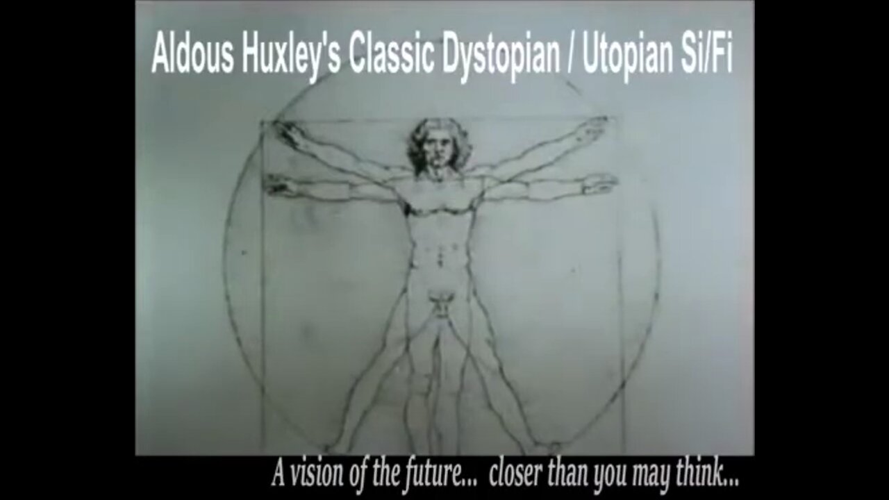 ALDOUS HUXLEY: BRAVE NEW WORLD (FULL FILM 1980)