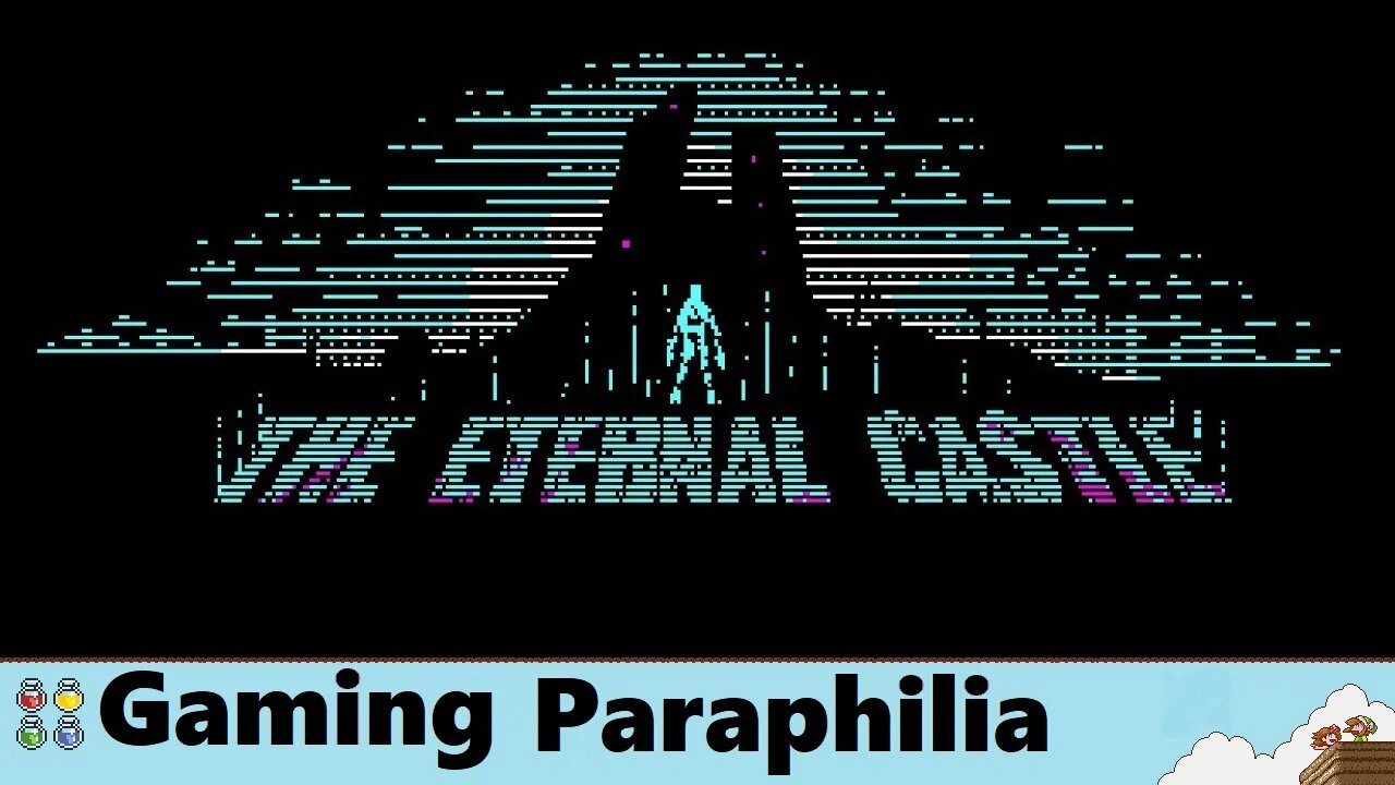 A trip to the ETERNAL CASTLE | Gaming Paraphilia