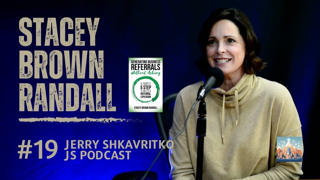 019 Stacey Brown Randall - Generate Referrals WITHOUT Asking