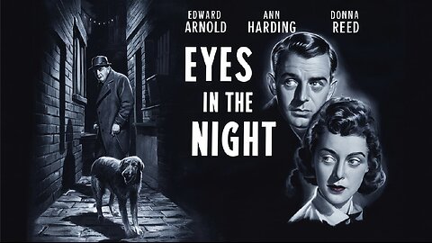 EYES IN THE NIGHT (1942) Edward Arnold, Ann Harding & Donna Reed | Mystery | B&W | Timeless Film