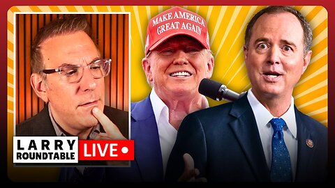 What Happens If Republicans Win? Adam Schiff Makes A FOOL of Himself! | Larry Roundtable
