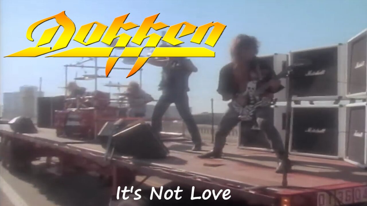 Dokken - It's Not Love (Official Music Video)