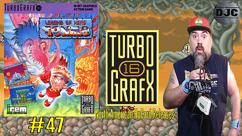 TURBOGRAFX 16 - North American HuCard Releases #47 -"LEGEND OF HERO TONMA"