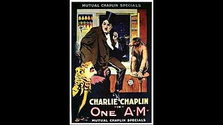 One A.M. (1916 Film) -- Directed By Charlie Chaplin And Edward Brewer -- Full Movie