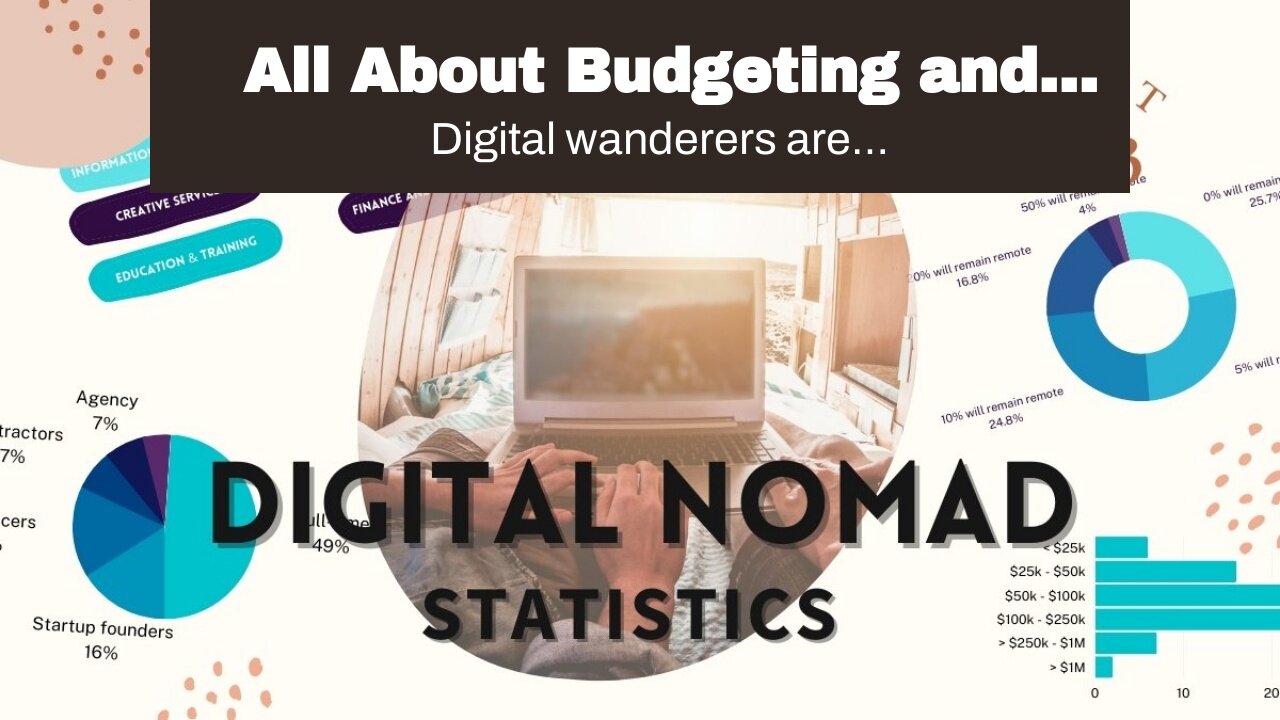 All About Budgeting and Saving Money While Living the Life of a Digital Nomad