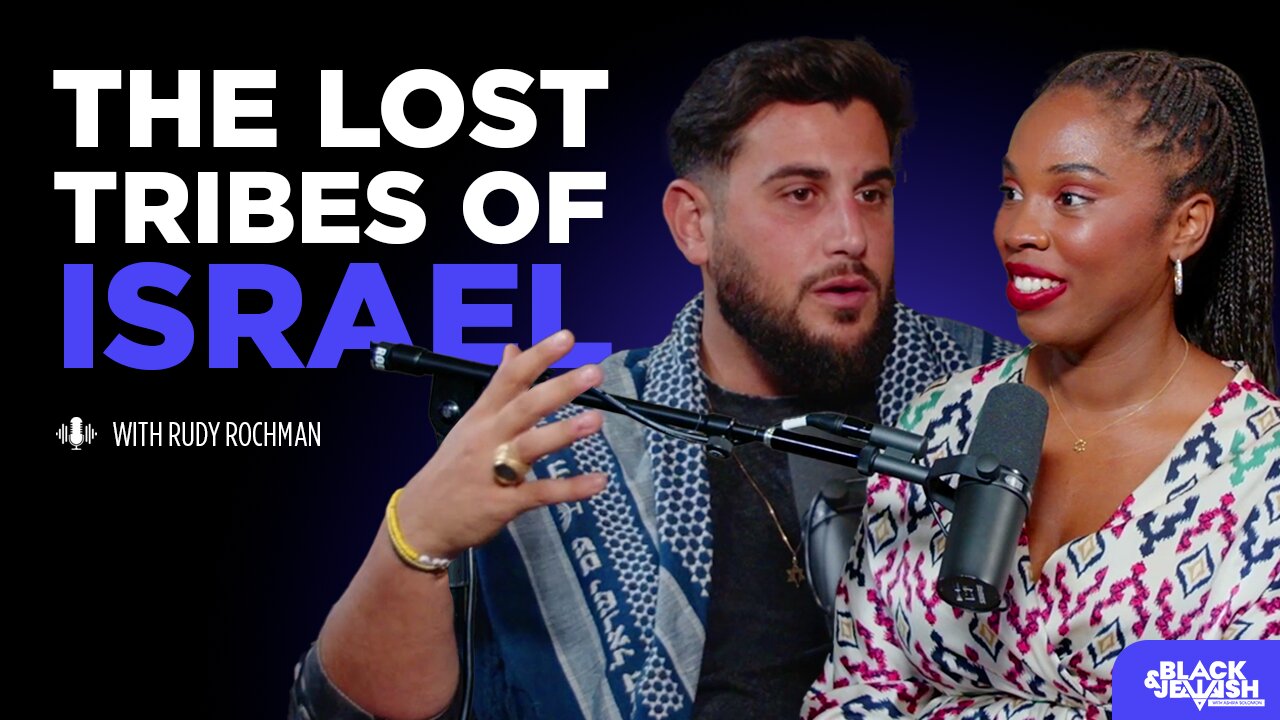 Ep.2 The Lost Tribes of Israel with Rudy Rochman