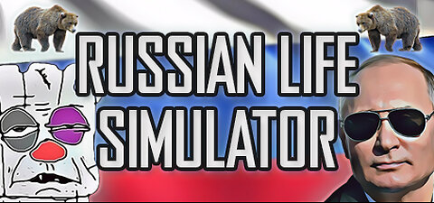 Russian Life Simulator #1