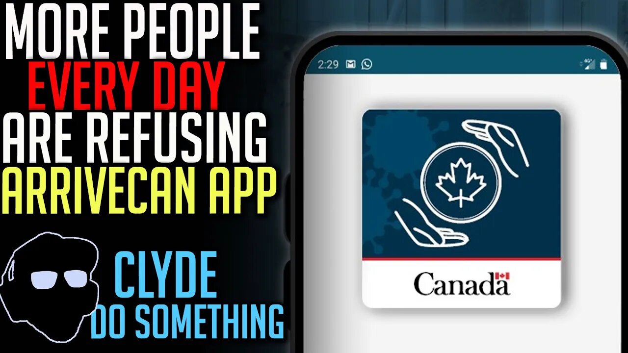 More People Refusing ArriveCAN App Every Day - Canadian Border Madness