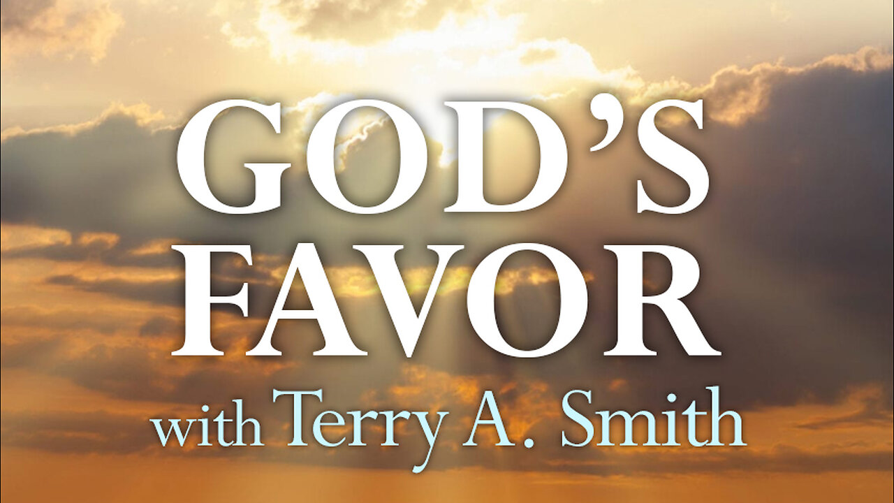 God's Favor - Terry A. Smith on LIFE Today Live