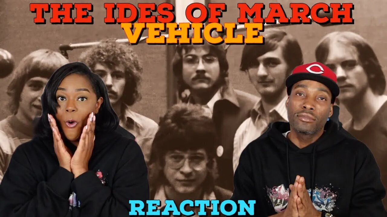 First time hearing The Ides Of March “Vehicle” Reaction | Asia and BJ