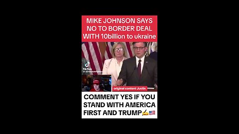 MIKE JOHNSON SAYS NO TO BORDER DEAL WITH 10billion to ukraine