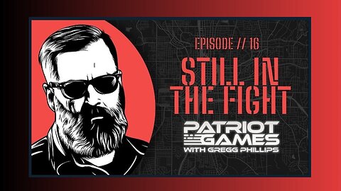 PATRIOT GAMES | Episode 16: Still in the Fight 5