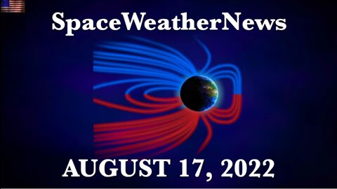 Solar Storms Imminent, Disaster Cycle Confirmations | S0 News Aug.17.2022