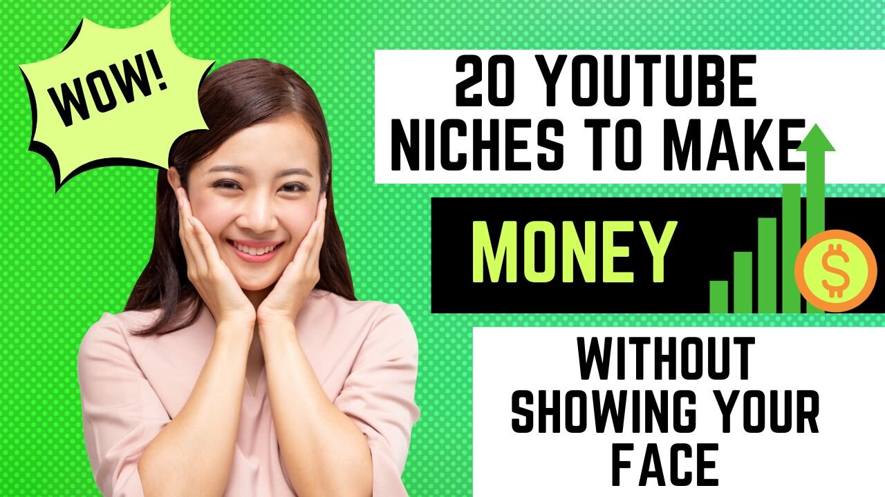 20 YouTube Niches to Make Money Without Showing Your Face