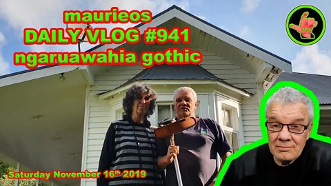 maurieos DAILY VLOG #941 ngaruawahia gothic