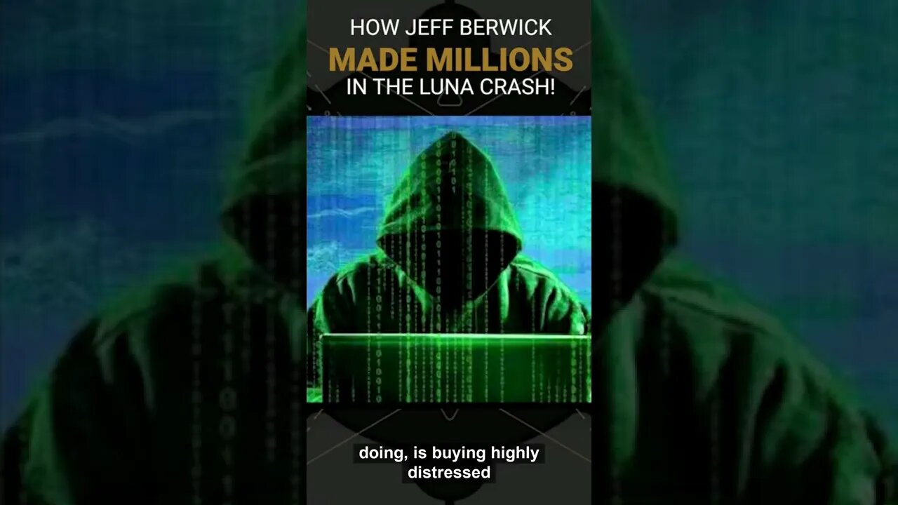 How Jeff Berwick Made Millions In The LUNA Crash