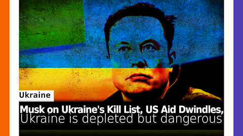 Elon Musk Found On Ukrainian Kill List