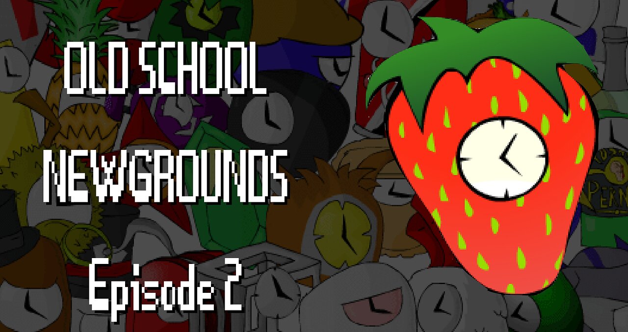 Oldschool Newgrounds ep. 2 - Strawberry Clock The Clock Crew (rare archive)