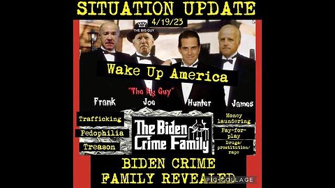 SITUATION UPDATE - THE BIDEN CRIME FAMILY REVEALED! WAKE-UP AMERICA! BIDEN CRIME MASSIVE! CHINESE...