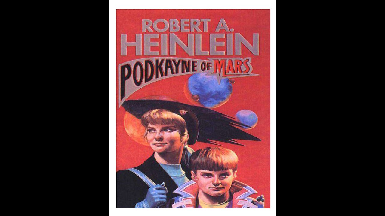 PODKAYNE OF MARS 1963, Robert A. Heinlein A Puke (TM) Audioboo