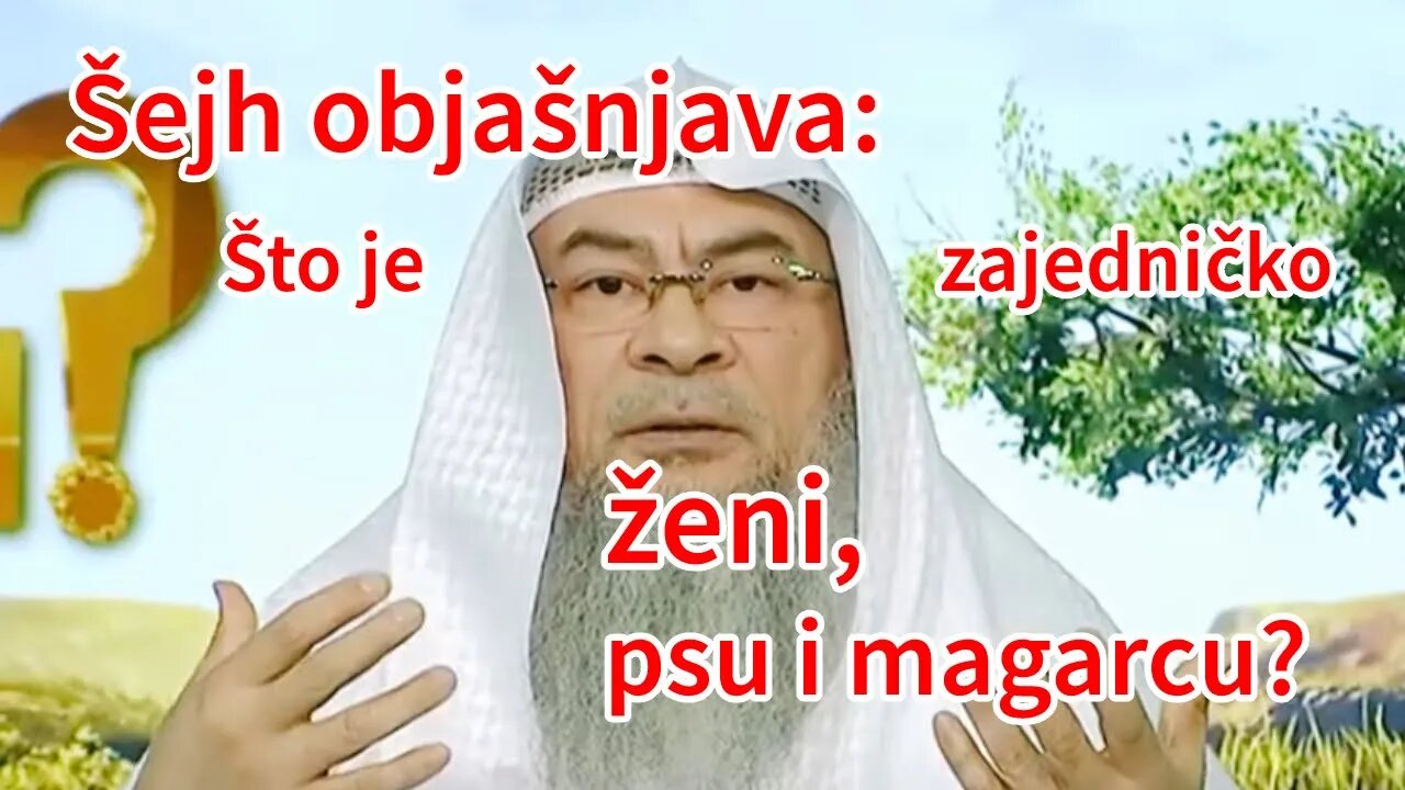 Šejh objašnjava - Što je zajedničko ženi, psu i magarcu (živjeti islam) | Pax Vobiscum