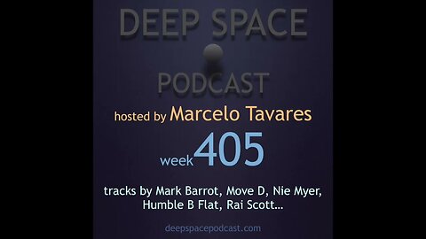 week405 - Deep Space Podcast