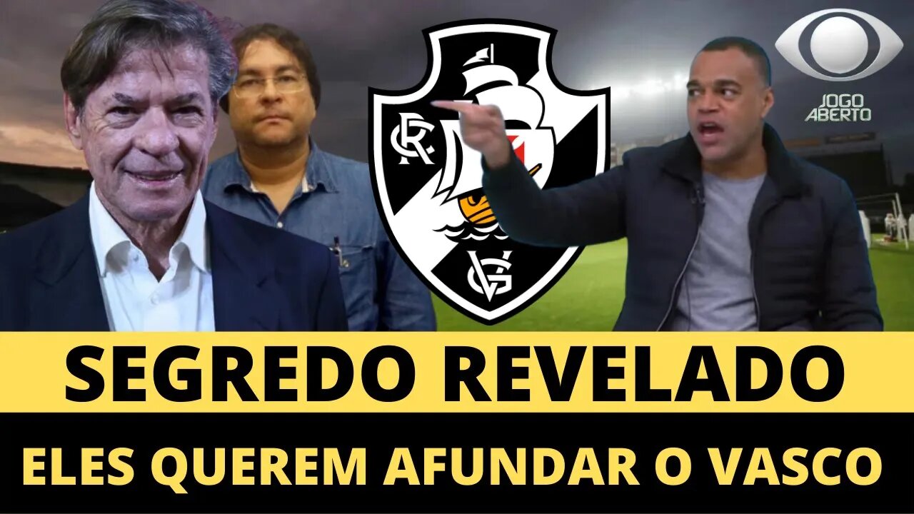 🚨💥EXPLODIU AGORA🚨💥SEGREDO REVELADO ELES QUEREM AFUNDAR O VASCO NOTICIAS DO VASCO AGORA