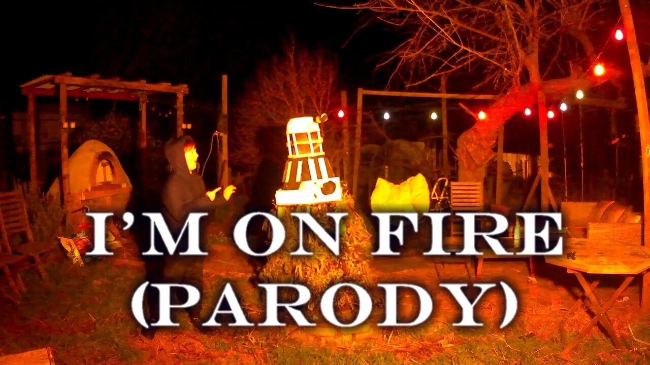 I'm On Fire (Parody)