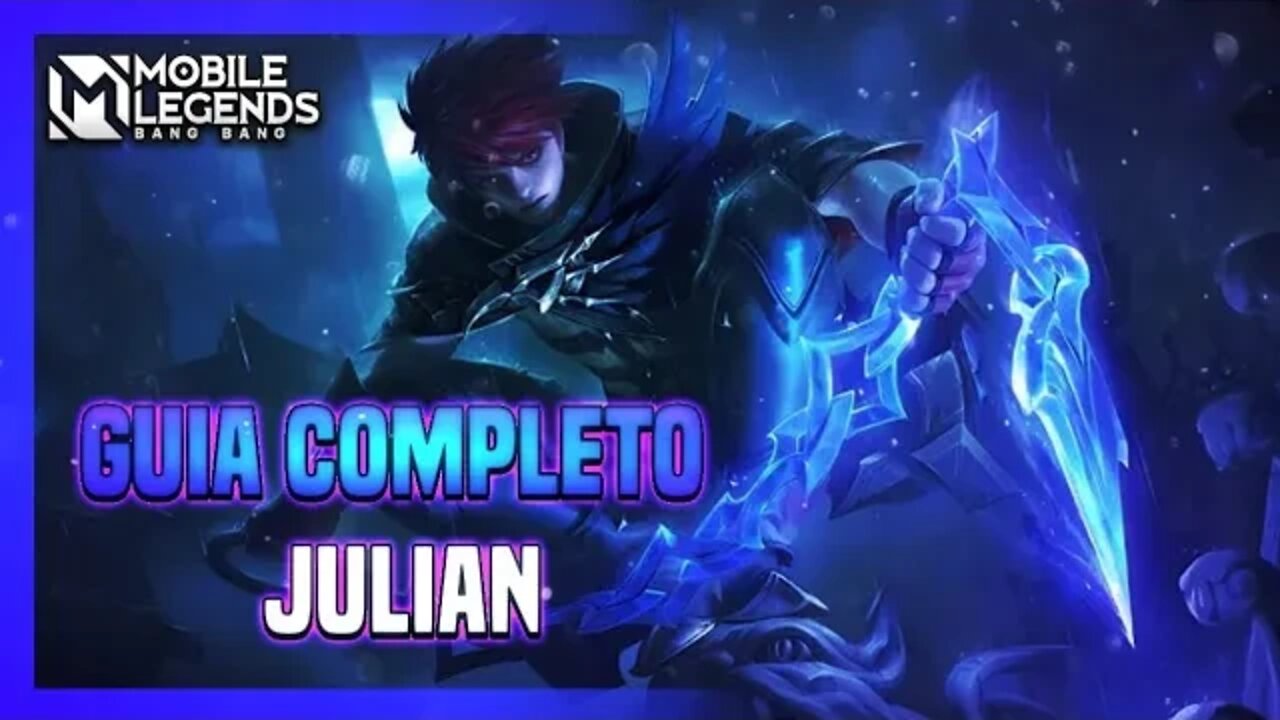 ENTENDA TODAS AS HABILIDADES DO JULIAN #11 | MLBB