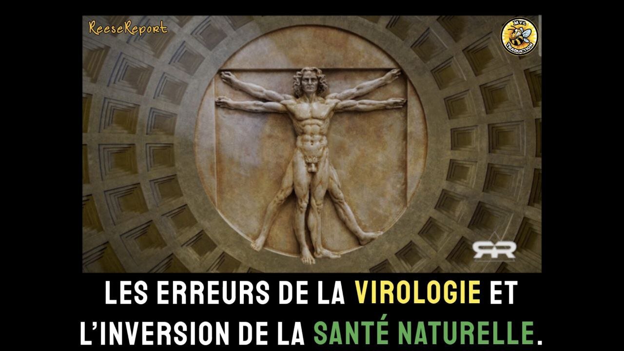 Les erreurs de la virologie et l’inversion de la santé naturelle.