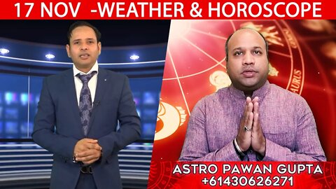 Weather Report & Horoscope - 17 NOVEMBER | VARUN TIWARI | ASTRO PAWAN