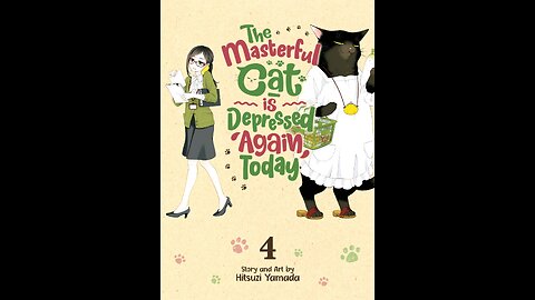 The Masterful Cat is Depressed Again volume 4 review