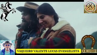 VAQUEIRO VALENTE LUCAS EVANGELISTA