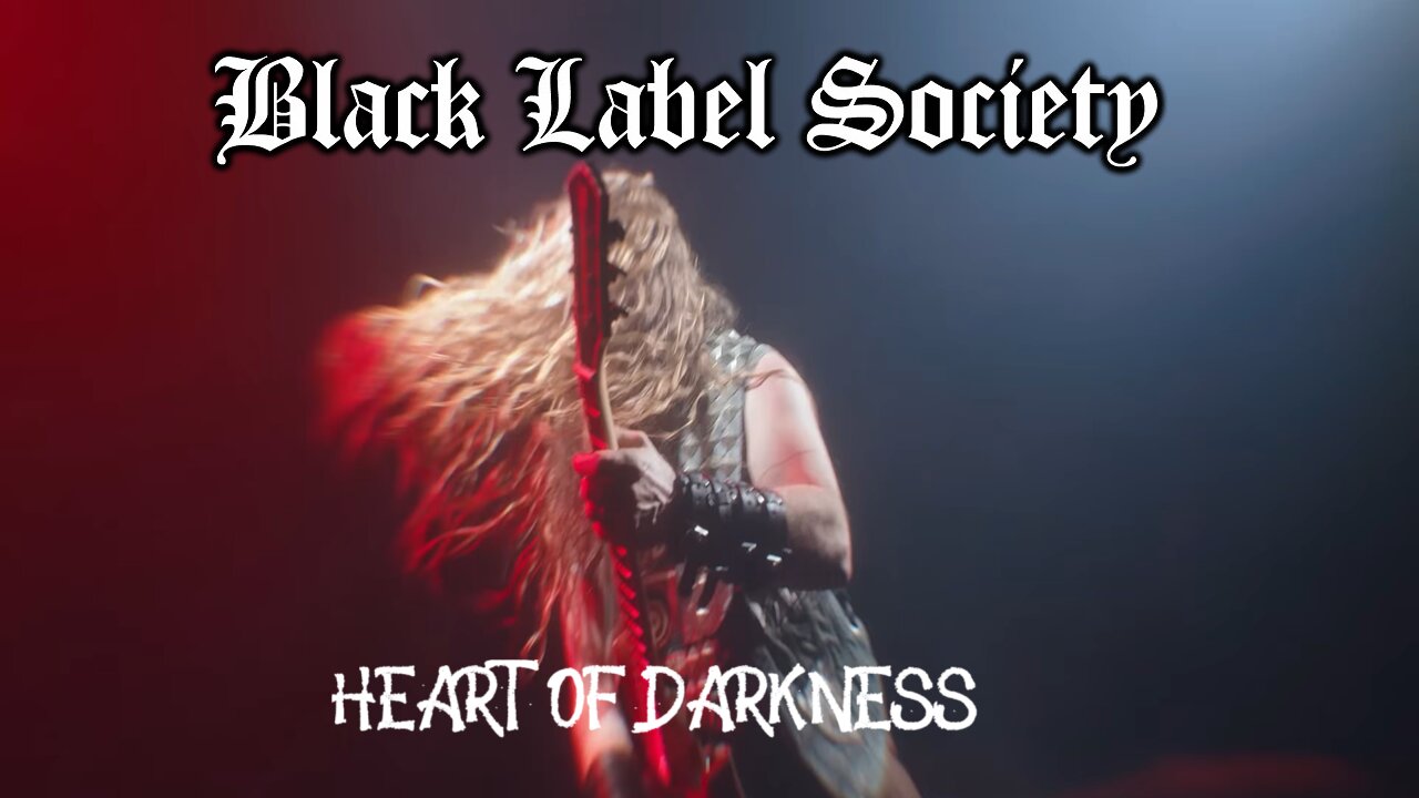 Black Label Society - Heart Of Darkness (Official Music Video)