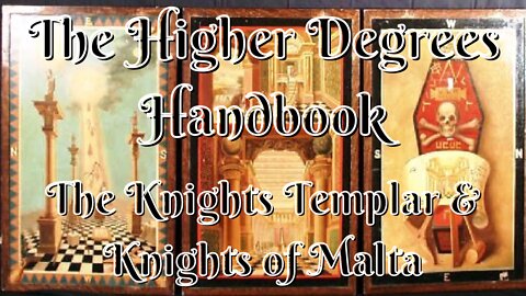 The Knights Templar & Knights of Malta: The Higher Degrees Handbook By JSM Ward 9/11