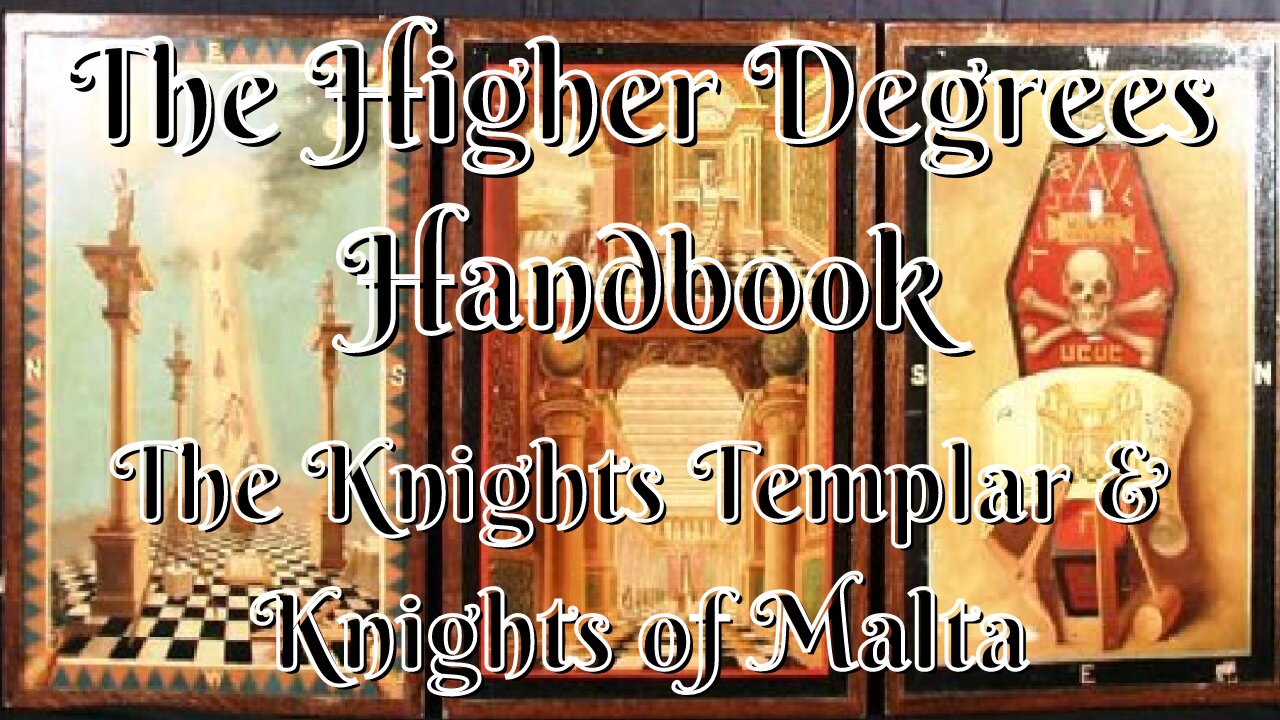 The Knights Templar & Knights of Malta: The Higher Degrees Handbook By JSM Ward 9/11