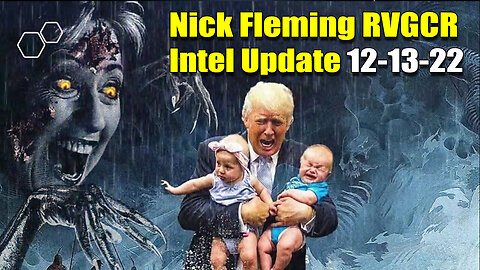 Nick Fleming RVGCR Intel Update December 13, 2022