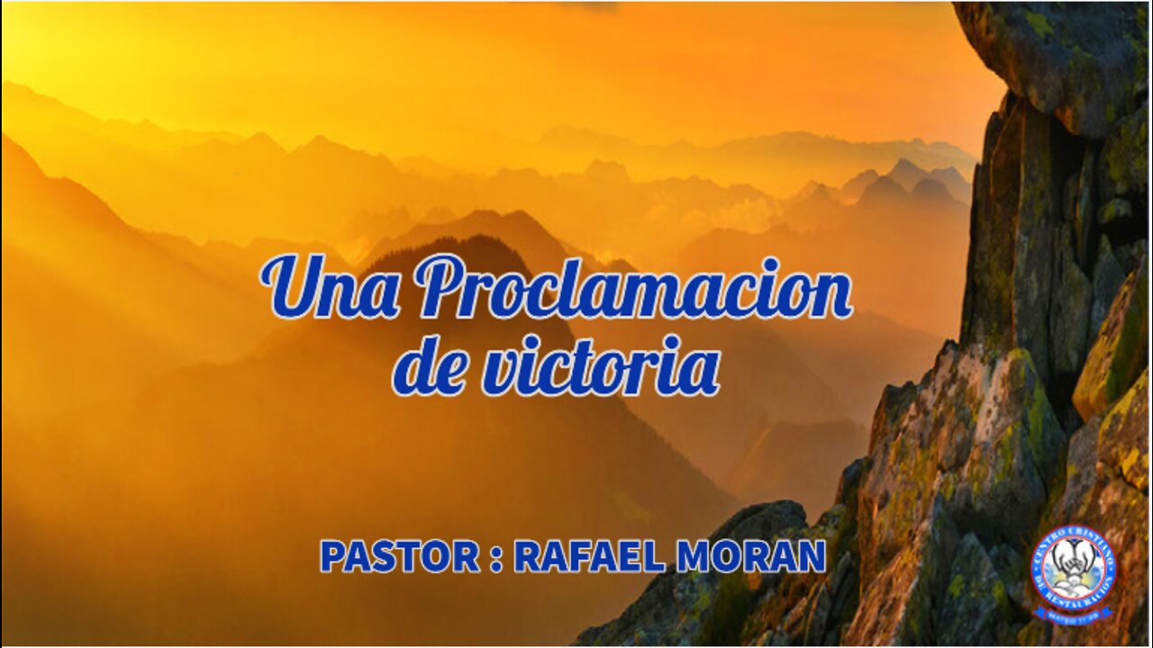 Una Proclamacion de victoria || Pastor Rafael Moran