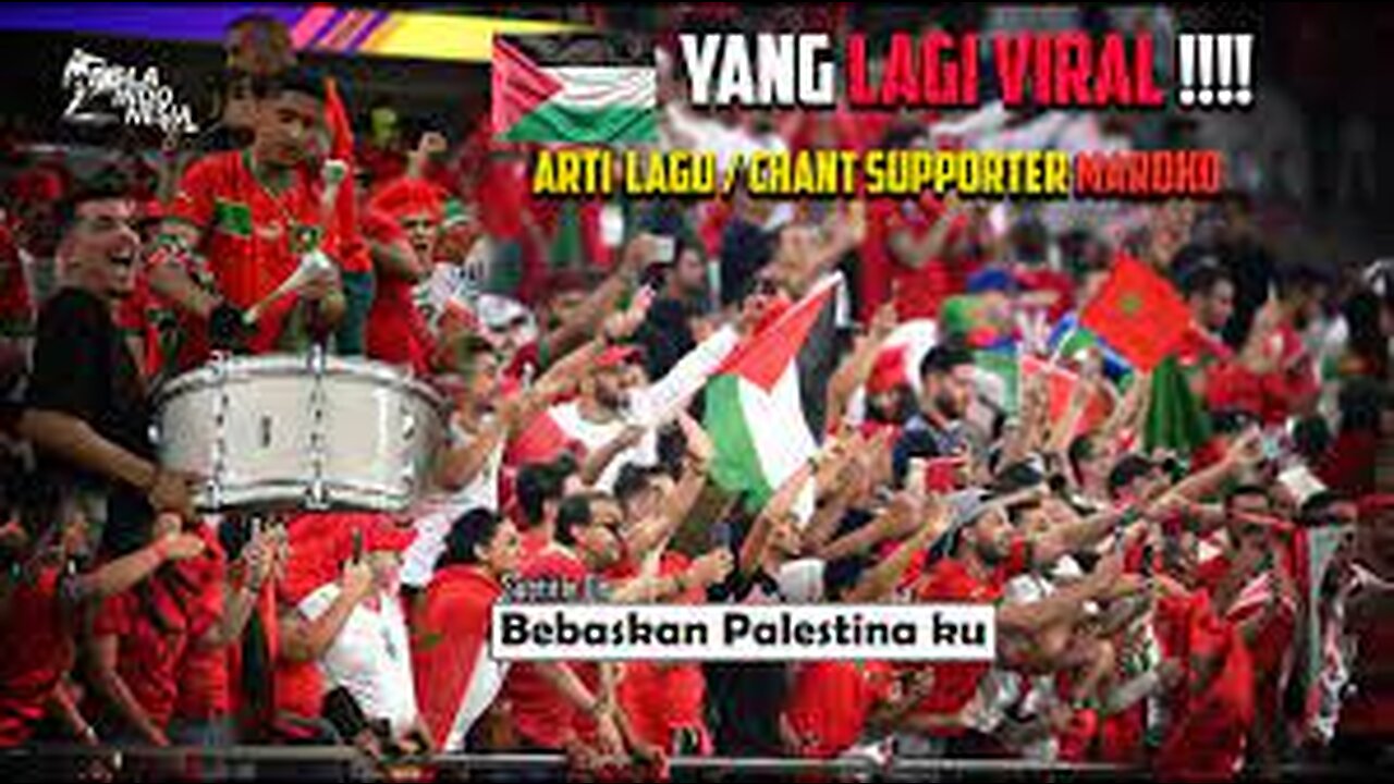 LATEST NEWS, GORGEOUS.. Moroccan Supporter Songs / Chan Turns Out For Palestine