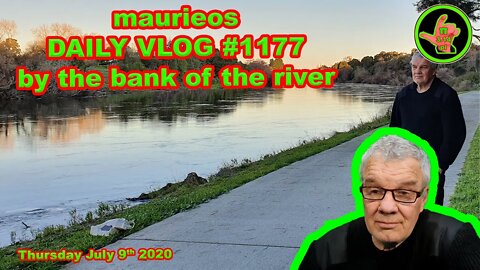 maurieos DAILY VLOG #1177 by the bank of the river