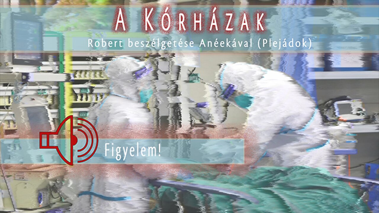 Földönkívüli Plejádiak Kommunikációja (Taygeta) - Globális jelentés a Kórházakról