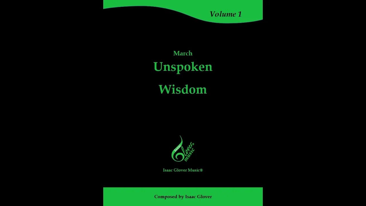 GLOVER Unspoken Wisdom - Vol 1, Issue 14 (2022) | Isaac Glover Music